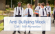 Anti-Bullying Week Anti-Bullying Week